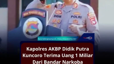 kapolres akbp didik putra kuncoro terima uang 1 M dari bandar narkoba