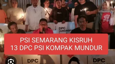 PSI SEMARANG RUSUH, 13 DPC KOTA SEMARANG MUNDUR