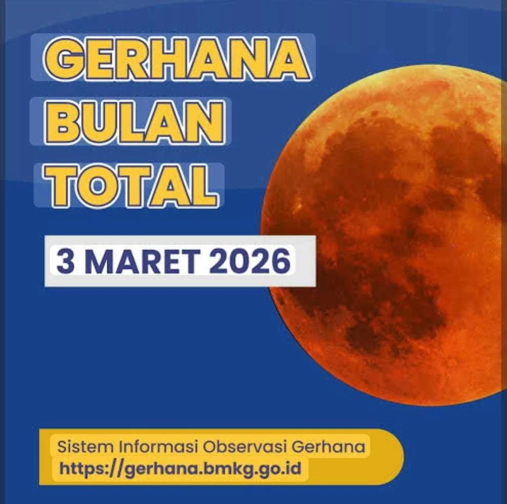 GERHANA BULAN HARI INI (3 MARET 2026) DAPAT DILIHAT DI SELURUH WILAYAH INDONESIA, BMKG : PUNCAK GERHANA PUKUL 18.33