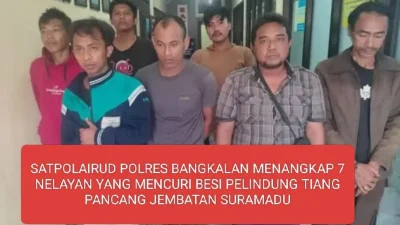 satpolairud polres bangkalan menangkap 7 nelayan yang mencuri besi pelindung tiang pancang jembatan suramadu
