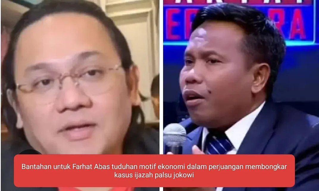 BANTAHAN UNTUK FARHAT ABAS TENTANG TUDUHAN MOTIF EKONOMI DALAM PERJUANGAN MEMBONGJAR KASUS IJAZAH PALSU JOKOWI