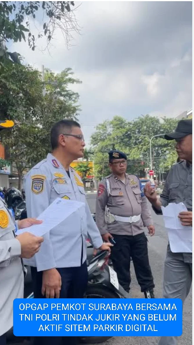 OPGAB PEMKOT SURABAYA BERSAMA TNIPOLRI TINDAK JUKIR YANG BELUM AKTIF SISTEM PARKIR DIGITAL