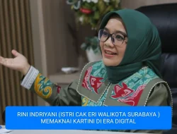 rini indriyani (istri cak eri walikota surabaya) memaknai kartini diera digital