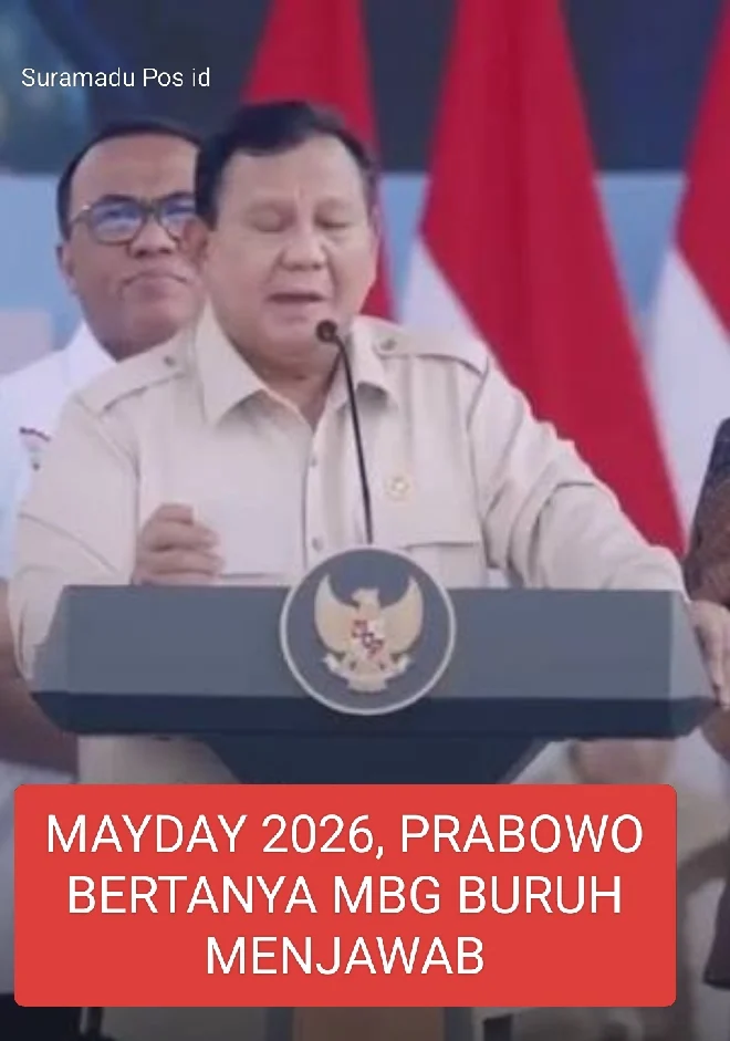MAYDAY 2026, PRABOWO BERTANYA MBG BURUH MENJAWAB