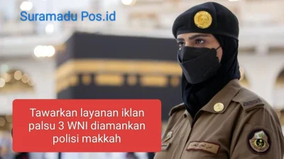 TAWARKAN LAYANAN IKLAN PALSU 3 WNI DIAMANKAN POLISI MAKKAH