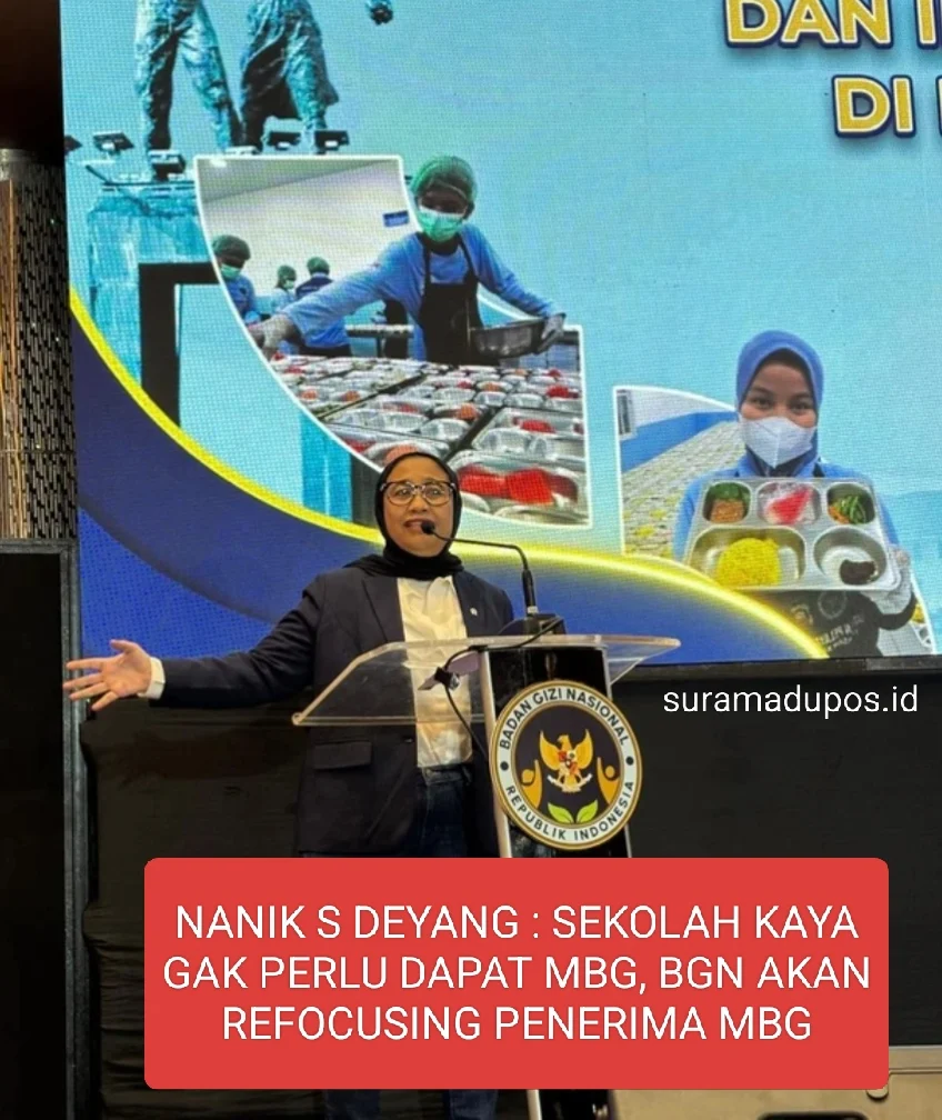 NANIK S DEYANG : SEKOLAH KAYA GAK PERLU DAPAT MBG, BGN AKAN REFOCUSING PENERIMA MBG