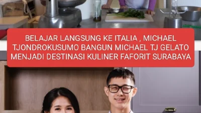 Belajar Langsung ke Italia, Michael Tjondrokusumo Bangun Michael TJ Gelato Menjadi Destinasi Kuliner Favorit Surabaya