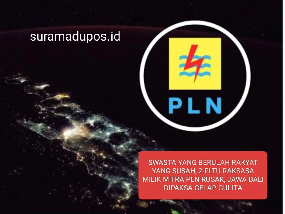 Dua PLTU Raksasa Milik Mitra PLN Rusak, Jawa-Bali Dipaksa Gelap Gulita!