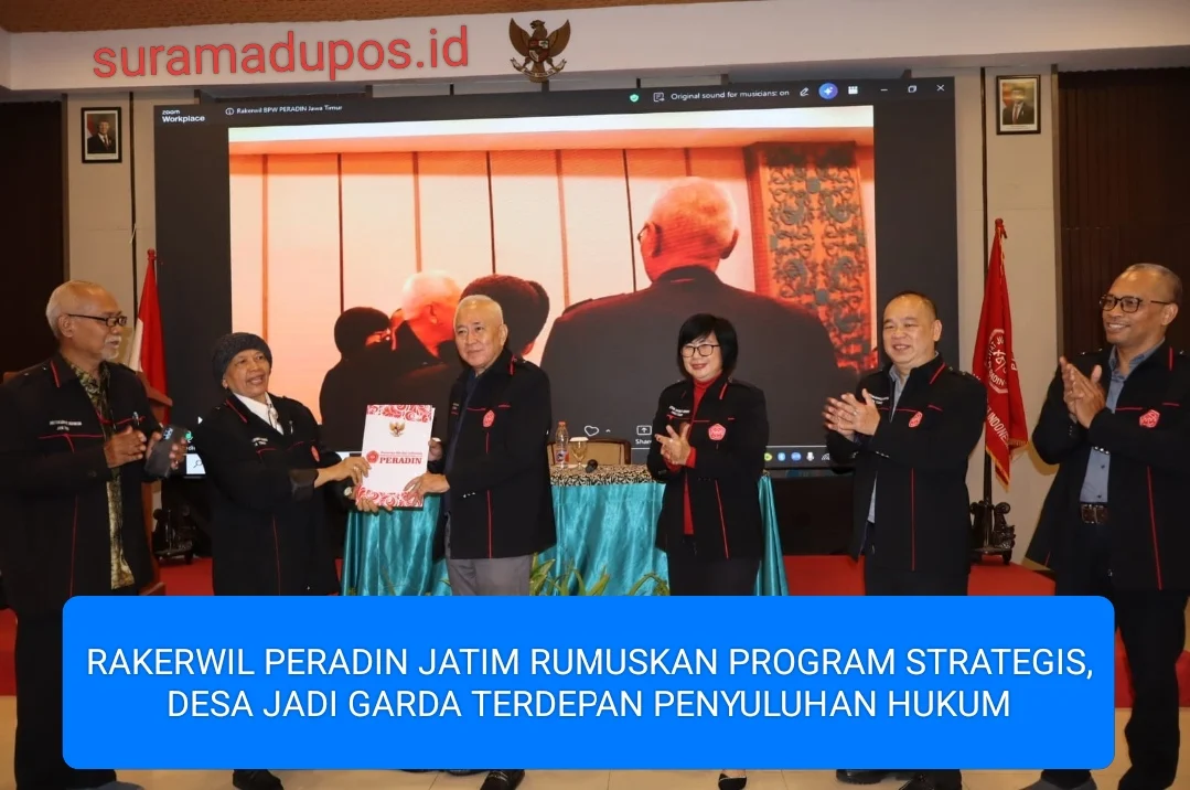 Rakerwil PERADIN Jatim Rumuskan Program Strategis, Desa Jadi Garda Terdepan Penyuluhan Hukum