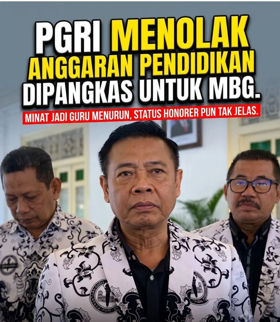 ANGGARAN PENDIDIKAN DIKURANGI DEMI MBG?PGRI: LANGGAR AMANAT UUD 1945!