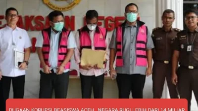 DUGAAN KORUPSI BEASISWA ACEH, NEGARA RUGI LEBIH DARI RP14 MILIAR