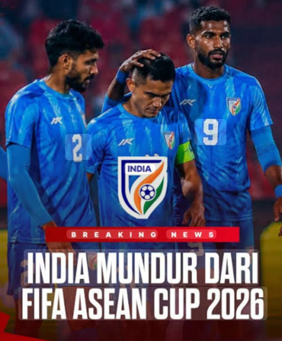 INDIA MUNDUR DARI FIFA ASEAN Cup 2026