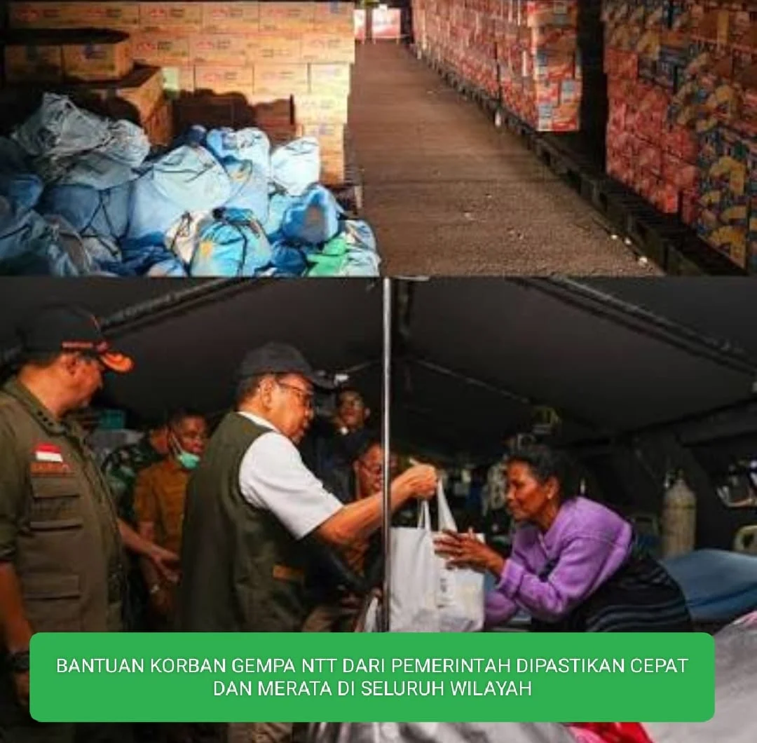 BANTUAN KORBAN GEMPA NTT DARI PEMERINTAH DIPASTIKAN CEPAT DAN MERATA DI SELURUH WILAYAH