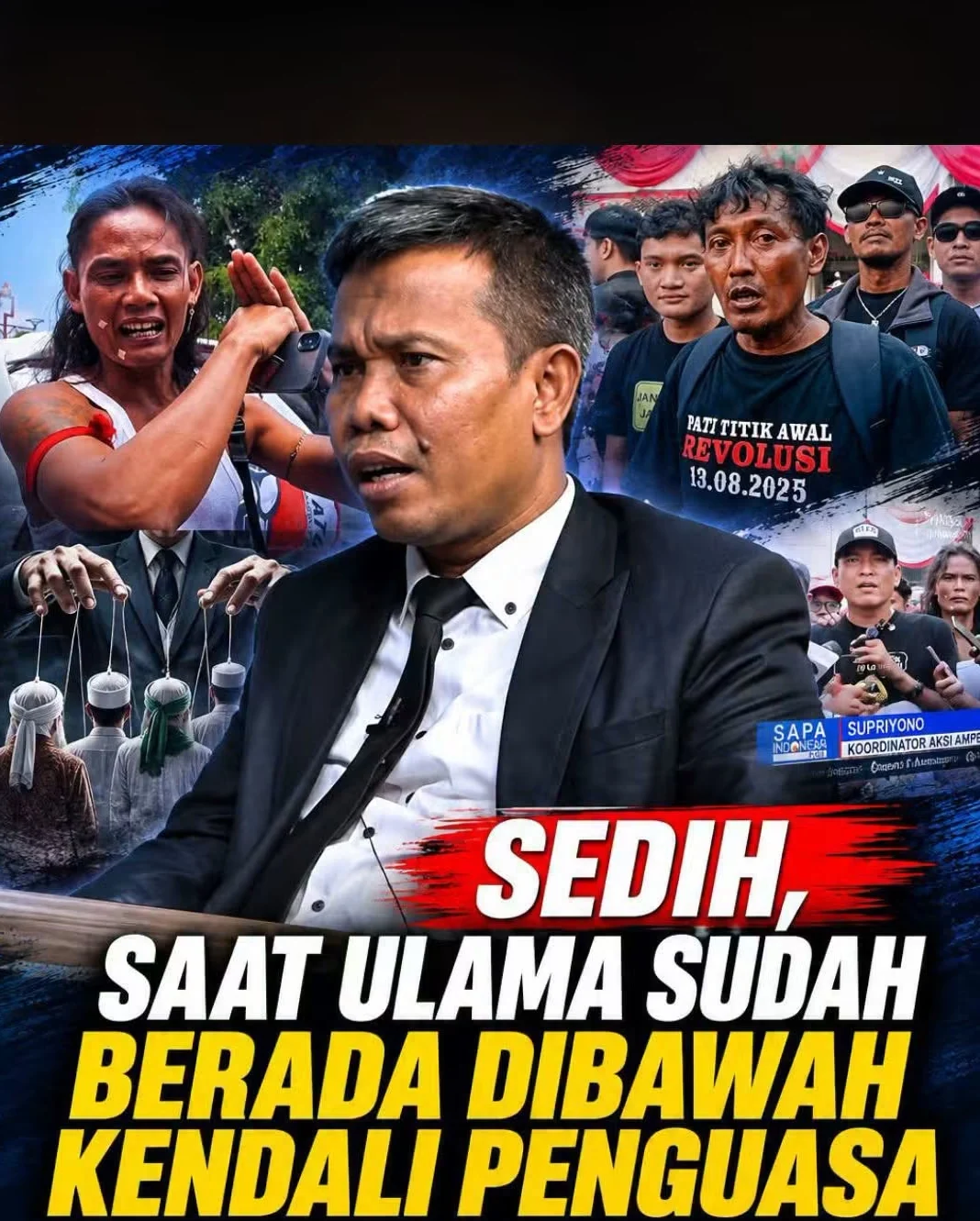SEDIH, SAAT ULAMA SUDAH BERADA DIBAWAH KENDALI PENGUASA