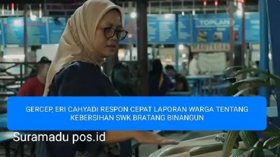 GERCEP, ERI CAHYADI RESPON CEPAT LAPORAN WARGA TENTANG KEBERSIHAN SWK BRATANG BINANGUN