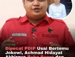BERKUNJUNG KE RUMAH JOKOWI, ACHMAD HIDAYAT RESMI DIBERHENTIKAN DARI KEANGGOTAAN  PDIP