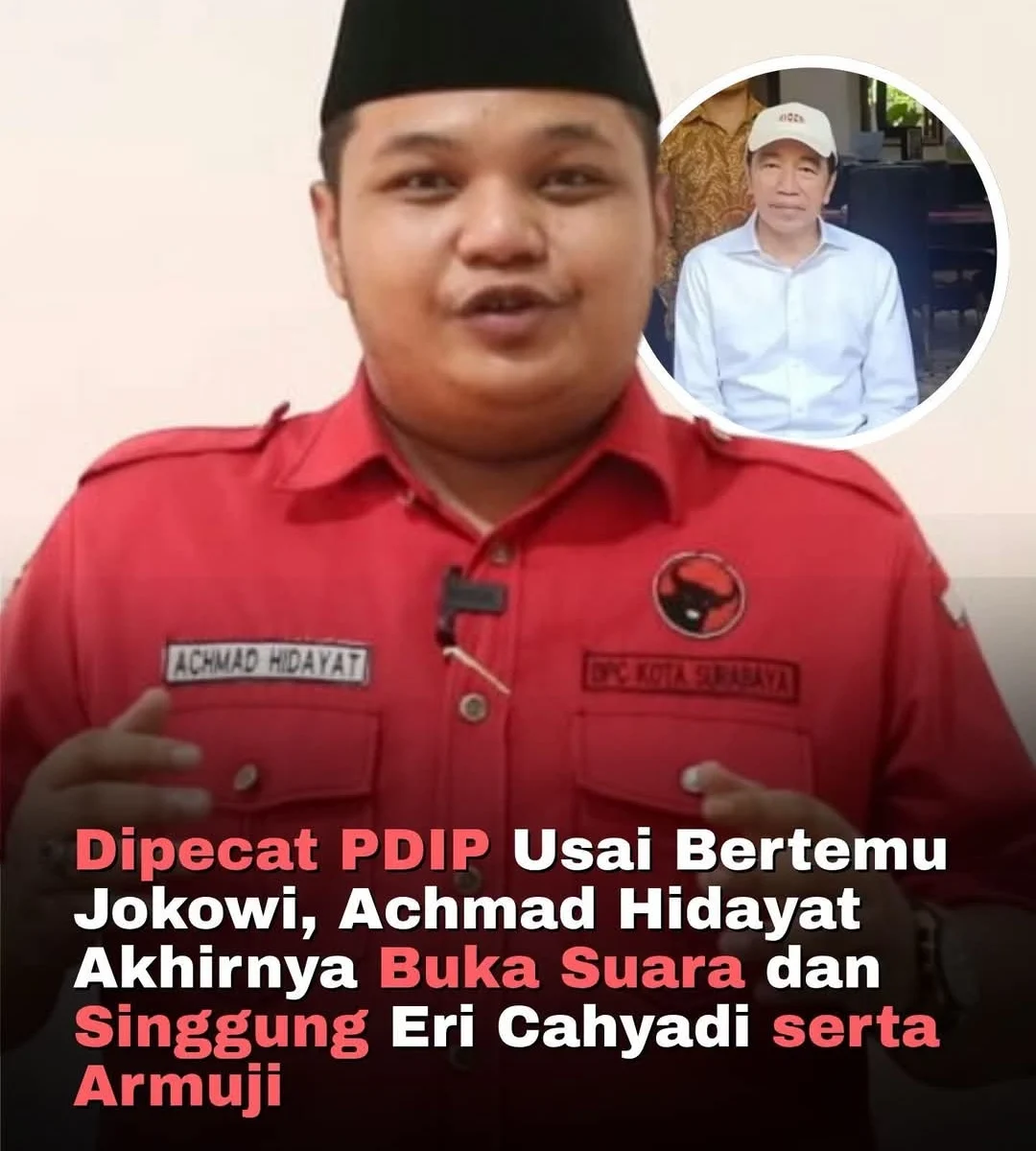 BERKUNJUNG KE RUMAH JOKOWI, ACHMAD HIDAYAT RESMI DIBERHENTIKAN DARI KEANGGOTAAN  PDIP
