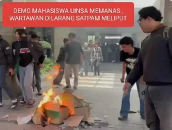 DEMO MAHASISWA UINSA MEMANAS, WARTAWAN DILARANG SATPAM MELIPUT